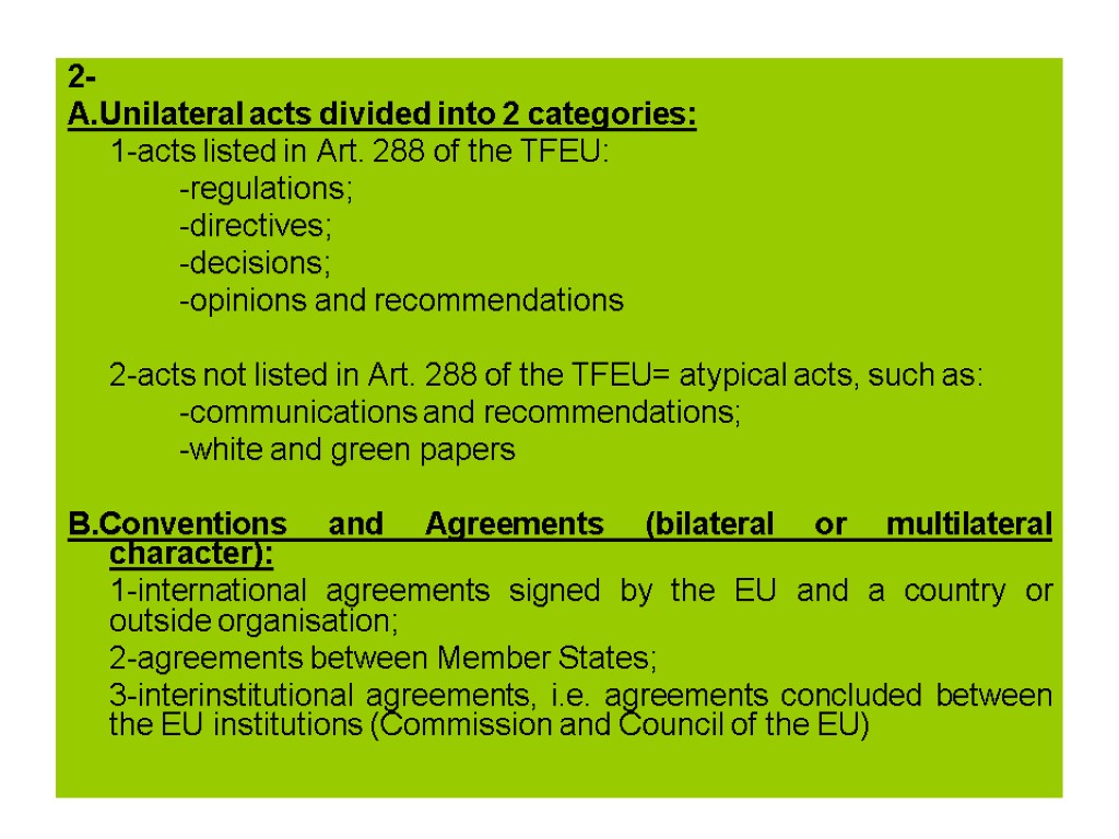 2- A.Unilateral acts divided into 2 categories: 1-acts listed in Art. 288 of the